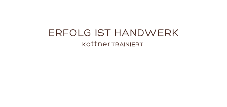 ERFOLG IST HANDWERK